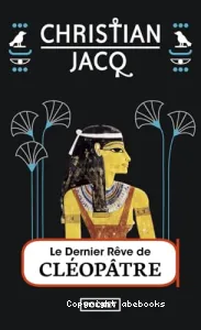 Le dernier rêve de Cléopâtre