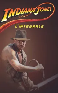 Indiana Jones, l'intégrale