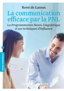 La communication efficace par la PNL