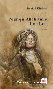 Pour qu'Allah aime Lou Lou