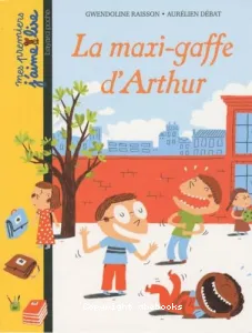 La maxi-gaffe d'Arthur