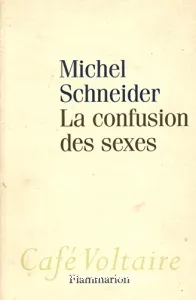 La confusion des sexes