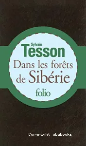 Dans les forêt de Sibérie