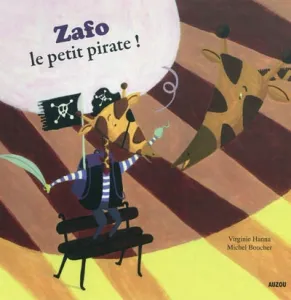 Zafo le petit pirate !