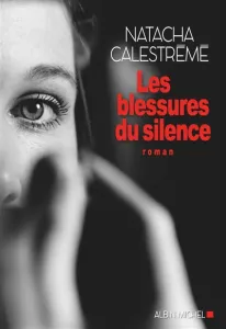 Blessures du silence (Les)
