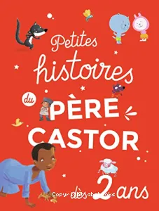 Petites histoires du Père Castor