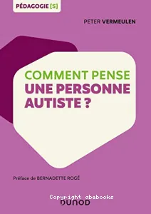 Comment pense une personne autiste ?