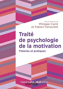 Traité de psychologie de la motivation