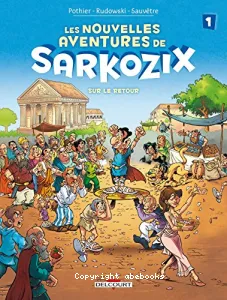 Nouvelles aventures de Sarkozix (Les)