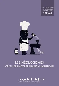 Néologismes (Les)