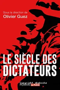 Le siècle des dictateurs