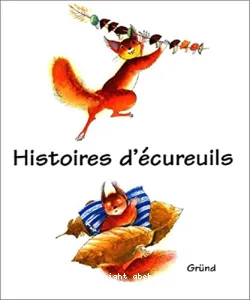 Histoires d'écureuils