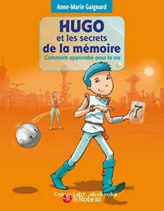 Hugo et les secrets de la mémoire