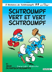 Schtroumpf vert et vert schtroumpf ; Jeux olympschtroumpfs