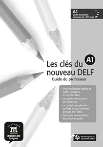 Clés du nouveau DELF A1 (Les)