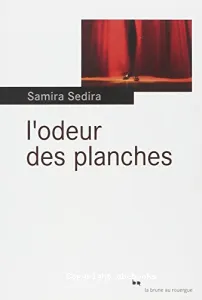 Odeur des planches (L')