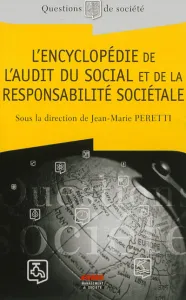 Encyclopédie de l'audit du social et de la responsabilité sociétale (L')