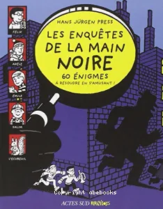 Enquêtes de la Main noire (Les)