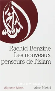 Nouveaux penseurs de l'islam (Les)