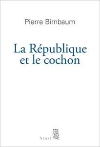 République et le cochon (La)