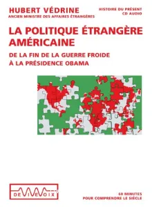 Politique étrangère américaine (La)