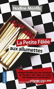 Petite fêlée aux allumettes (La)