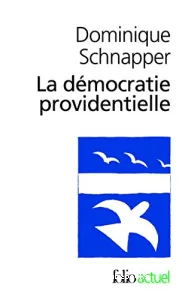 Démocratie providentielle (La)