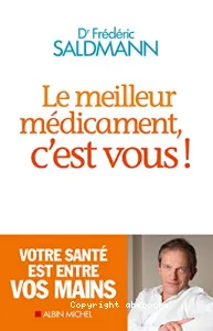 Meilleur médicament, c'est vous ! (Le)