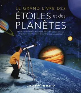 Grand livre des étoiles et des planètes (Le)