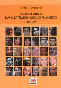 Nature et culture dans la littérature marocaine francophone (1949-1999)