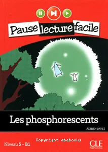 Phosphorescents (Les)