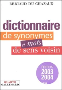 Dictionnaire des synonymes et mots de sens voisin