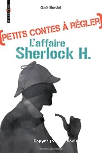 Affaire Sherlock H. (L')