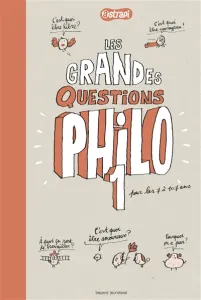 Grandes questions philo des 7-11 ans (Les)