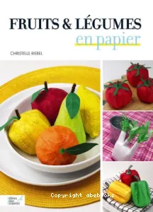 Fruits & légumes en papier