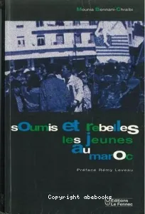 Soumis et rebelles, les jeunes au Maroc