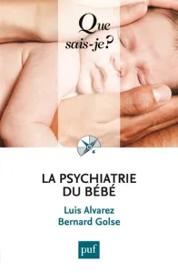 Psychiatrie du bébé (La)