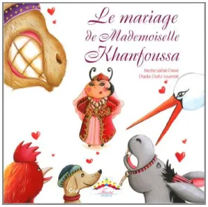 Mariage de Mademoiselle Khanfoussa (Le)