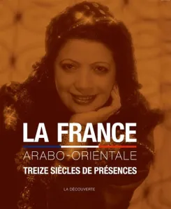 France arabo-orientale (La)