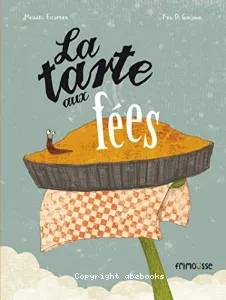 Tarte aux fées (La)