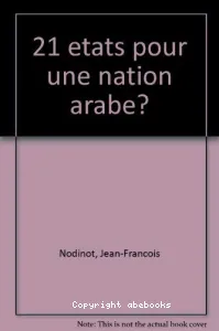 21 états pour une nation arabe ?