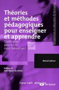 Théories et méthodes pédagogiques pour enseigner et apprendre