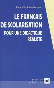 Français de scolarisation (Le)