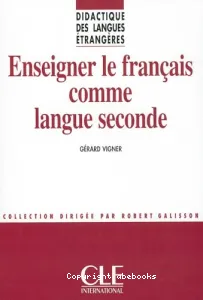 Enseigner le français comme langue seconde