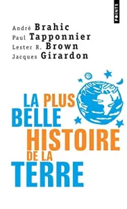 Plus belle histoire de la Terre (La)