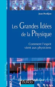 Grandes idées de la physique (Les)