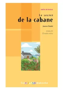 Secret de la cabane (Le)