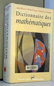 DICTIONNAIRE DES MATHEMATIQUES