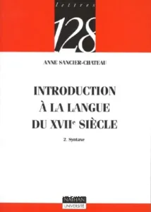 Introduction à la langue du XVIIe siècle