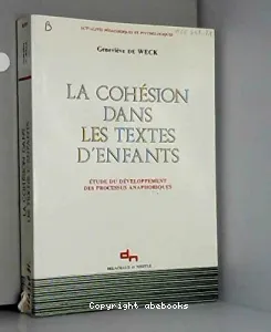 Cohésion dans les textes d'enfants (La)